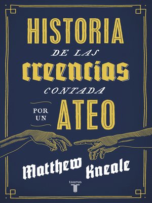 cover image of Historia de las creencias (contada por un ateo)